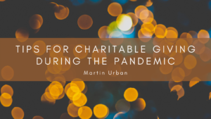 Tips For Charitable Giving During The Pandemic